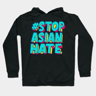 stop asian hate - hastag Hoodie